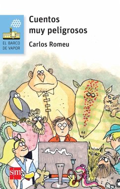 Cuentos muy peligrosos - Romeu Muller, Carlos