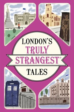 London's Truly Strangest Tales - Quinn, Tom