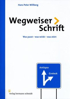 Wegweiser Schrift - Willberg, Hans P.