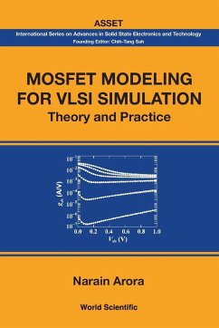 MOSFET MODELING FOR VLSI SIMULATION