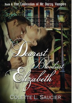 Dearest Bloodiest Elizabeth - Saucier, Colette L