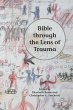 Bible through the Lens of Trauma - Bild 1