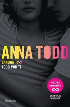 Landon. Todo Por Ti - Todd, Anna