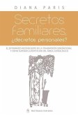 Secretos Familiares: ¿Decretos Personales?