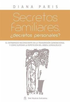 Secretos Familiares: ¿Decretos Personales? - Paris, Diana