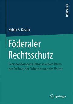 Föderaler Rechtsschutz - Kastler, Holger A.
