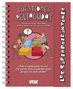 Los superpreguntones. Cuestiones peliagudas - Larousse Editorial