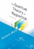 QUANTUM THEORY OF MAGNETISM,THE(2ED) QUANTUM THEORY OF MAGNETISM,THE(2ED)