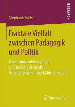 Fraktale Vielfalt zwischen Pädagogik und Politik - Welser, Stephanie