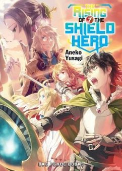 The Rising Of The Shield Hero Volume 07: Light Novel - Yusagi, Aneko