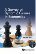 SURVEY OF DYNAMIC GAMES IN ECON..,A (V1) - Bild 1