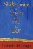 Shakespeare & Stein Walk Into A Bar