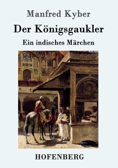 Der Königsgaukler - Kyber, Manfred