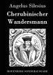 Cherubinischer Wandersmann - Bild 1