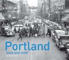 Portland Then and Now(r) - Haneckow, Dan
