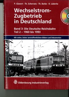 Wechselstrom-Zugbetrieb in Deutschland - Glanert, Peter