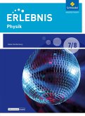 Erlebnis Physik 7 / 8 . Schulbuch. Differenzierende Ausgabe. Baden-Württemberg