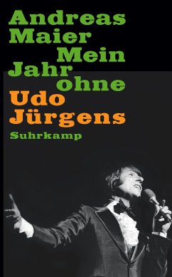 Mein Jahr ohne Udo Jürgens (suhrkamp taschenbuch)