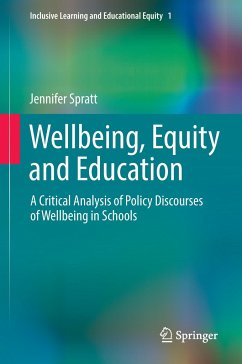 Wellbeing, Equity and Education - Spratt, Jennifer