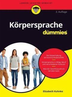 Körpersprache für Dummies - Kuhnke, Elizabeth