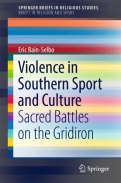 Violence in Southern Sport and Culture - Bain-Selbo, Eric