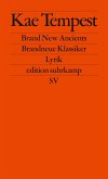 Brand New Ancients / Brandneue Klassiker