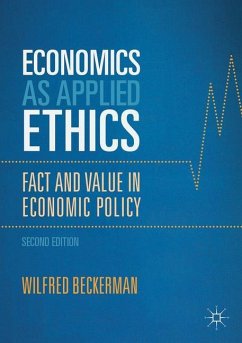 Economics as Applied Ethics - Beckerman, Wilfred