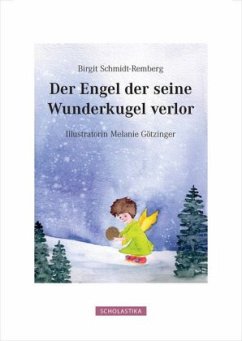 Der Engel der seine Wunderkugel verlor - Schmidt-Remberg, Birgit