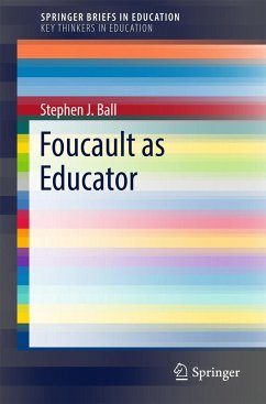 Foucault as Educator - Ball, Stephen J.