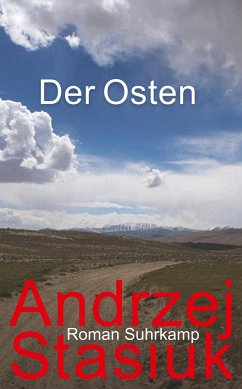 Der Osten - Stasiuk, Andrzej