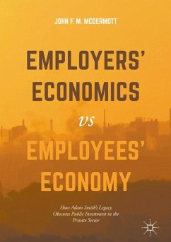 Employers¿ Economics versus Employees¿ Economy - McDermott, John F. M.