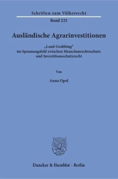 Ausländische Agrarinvestitionen. - Opel, Anna