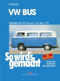VW Bus T2 68/70 PS 1/74 bis 5/79 (eBook, PDF)