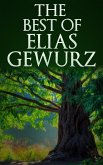 The best of Elias Gewurz (eBook, ePUB)
