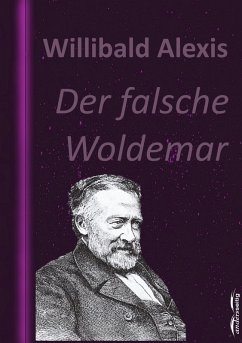 Der falsche Woldemar (eBook, ePUB) - Alexis, Willibald