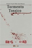 Tormento tossico (eBook, PDF)