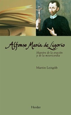 Alfonso María de Ligorio (eBook, ePUB) - Leitgöb, Martin