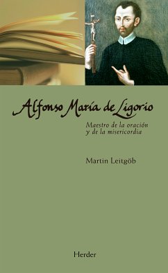 Alfonso María de Ligorio (eBook, ePUB) - Leitgöb, Martin