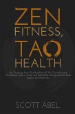 Zen Fitness, Tao Health (eBook, ePUB)