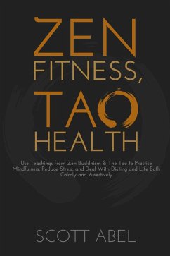 Zen Fitness, Tao Health (eBook, ePUB) - Abel, Scott