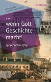 ... wenn Gott Geschichte macht! (eBook, PDF)