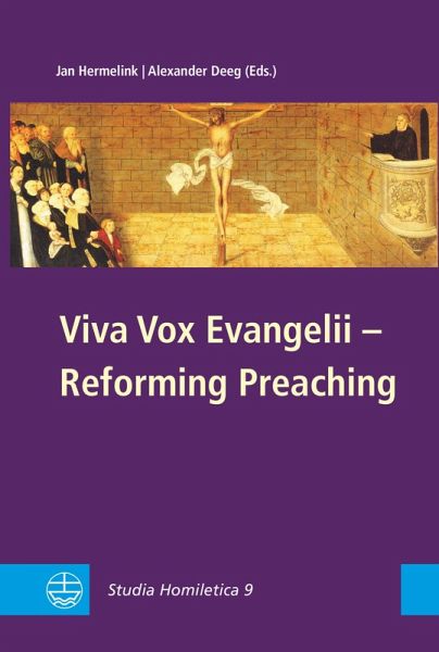 Viva Vox Evangelii - Reforming Preaching (eBook, PDF) Viva Vox Evangelii - Reforming Preaching (eBook, PDF)