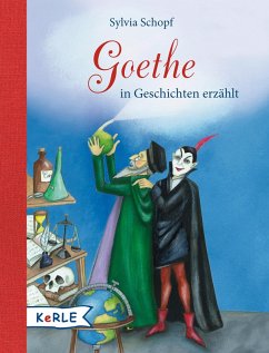 Goethe in Geschichten erzählt (eBook, ePUB) - Schopf, Sylvia