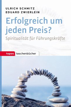Erfolgreich um jeden Preis? (eBook, PDF) - Zwierlein, Eduard; Schmitz, Ulrich