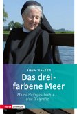 Das dreifarbene Meer (eBook, PDF)