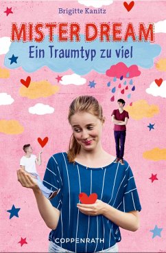 Ein Traumtyp zu viel / Mister Dream Bd.2 (eBook, ePUB) - Kanitz, Brigitte