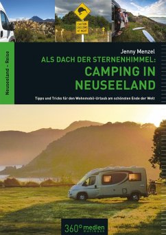 Als Dach der Sternenhimmel - Camping in Neuseeland (eBook, ePUB) - Menzel, Jenny