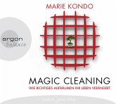Wie richtiges Aufräumen Ihr Leben verändert / Magic Cleaning Bd.1 (3 Audio-CDs)