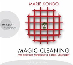 Wie richtiges Aufräumen Ihr Leben verändert / Magic Cleaning Bd.1 (3 Audio-CDs) - Kondo, Marie