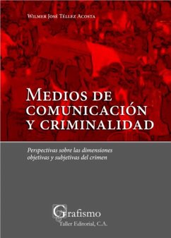 Medios de comunicación y criminalidad (eBook, PDF) - Tellez, Wilmer